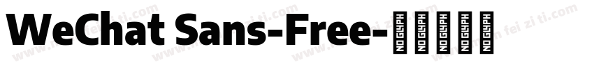 WeChat Sans-Free字体转换